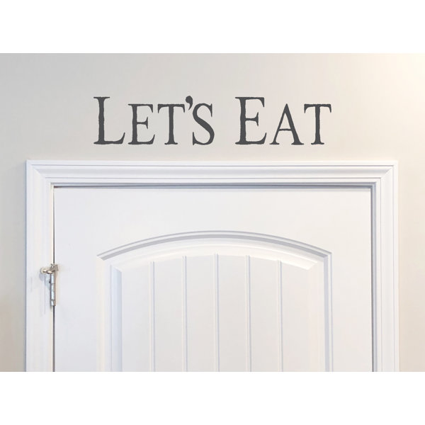 Story Of Home Decals Let's Eat Wall Decal | Wayfair